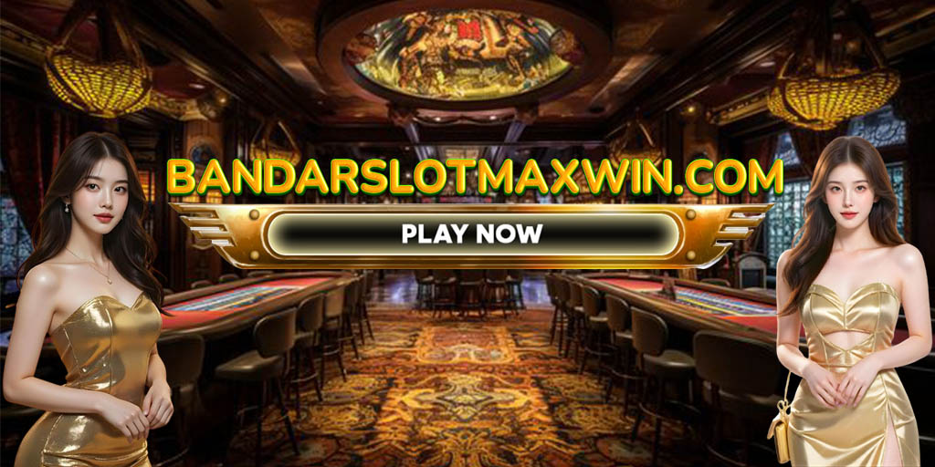 Bandar Slot Maxwin